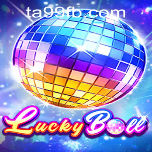 Descubra o Empolgante Jogo 'LuckyBall' com a Palavra-Chave 'TA99'