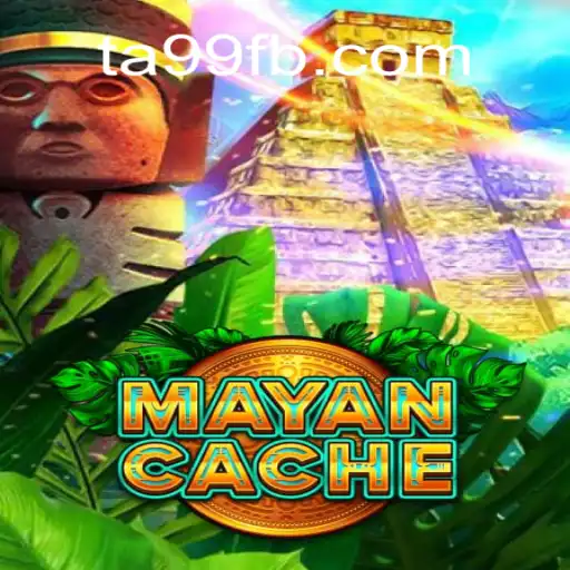 Explorando o Mundo de MayanCache: O Desafio TA99 e Suas Regras