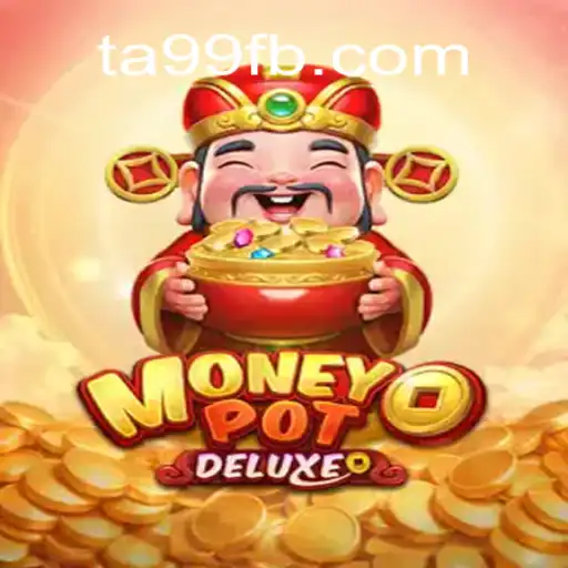 Tudo sobre MoneyPotDELUXE: Regras e Introdução ao Jogo Sensação com TA99